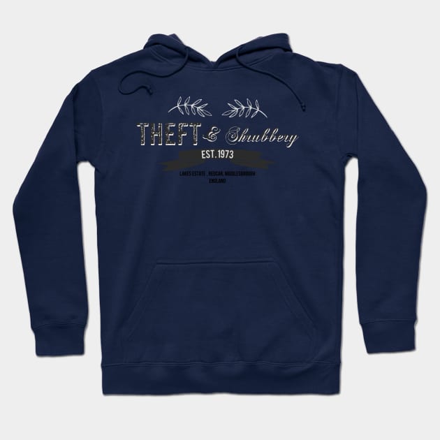 Theft and Shrubbery Hoodie by Dpe1974